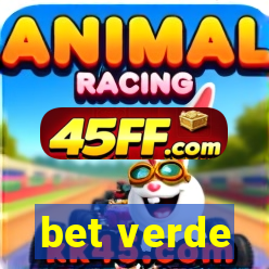 bet verde